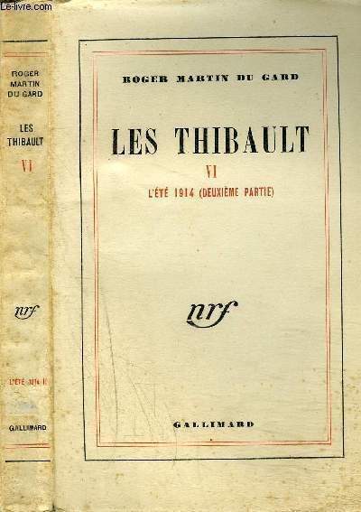 LES THIBAULT VI : L'ETE 1914 (DEUXIEME PARTIE)
