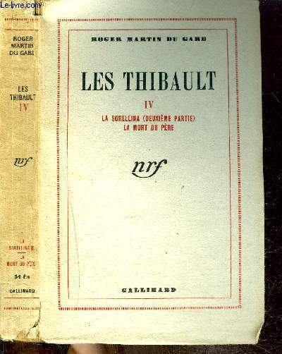 LES THIBAULT IV : LA SORELLINA (2EME PARTIE)-LA MORT DU PERE