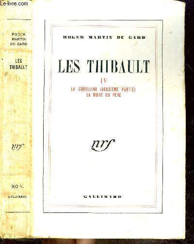 LES THIBAULT IV : LA SORELLINA (2EME PARTIE)-LA MORT DU PERE