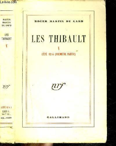 LES THIBAULT V : L'ETE 1914(1ERE PARTIE)