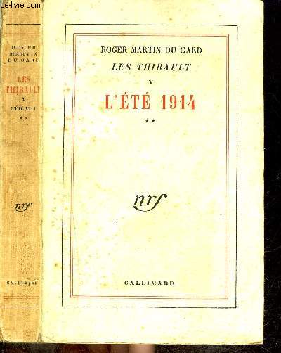 LES THIBAULT V : L'ETE 1914 (TOME 2)