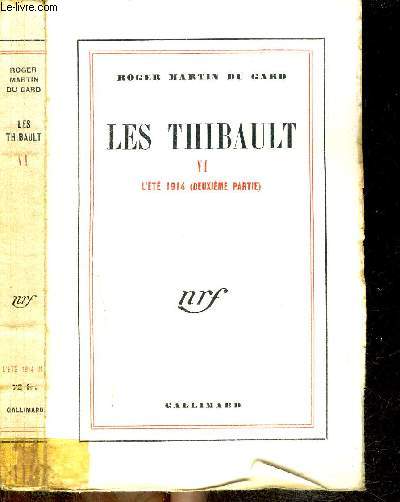 LES THIBAULT VI : L'ETE 1914 (2EME PARTIE)
