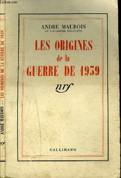 LES ORIGINES DE LA GUERRE DE 1939
