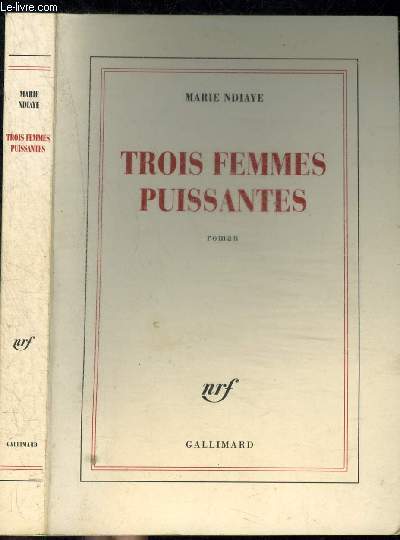 TROIS FEMMES PUISSANTES