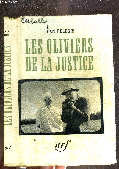 LES OLIVIERS DE LA JUSTICE