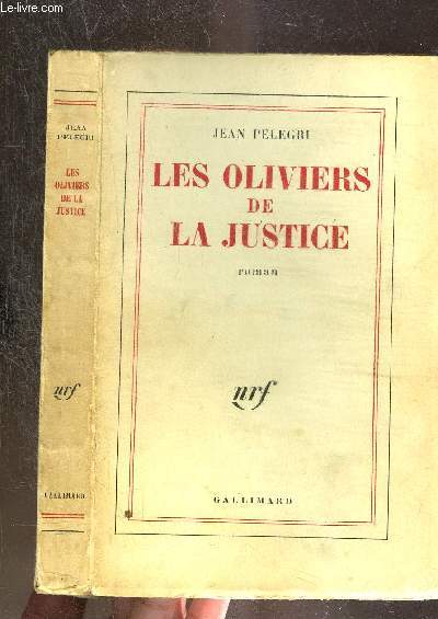 LES OLIVIERS DE LA JUSTICE