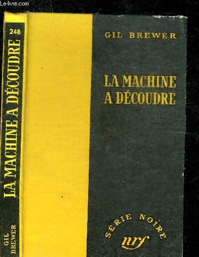 LA MACHINE A DECOUDRE - COLLECTION SERIE NOIRE 247