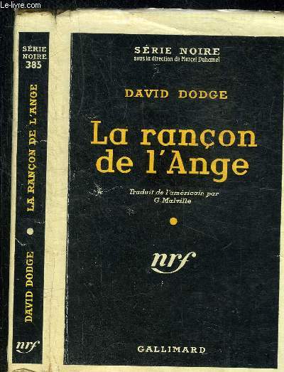 LA RANCON E L'ANGE- COLLECTION SERIE NOIRE 385