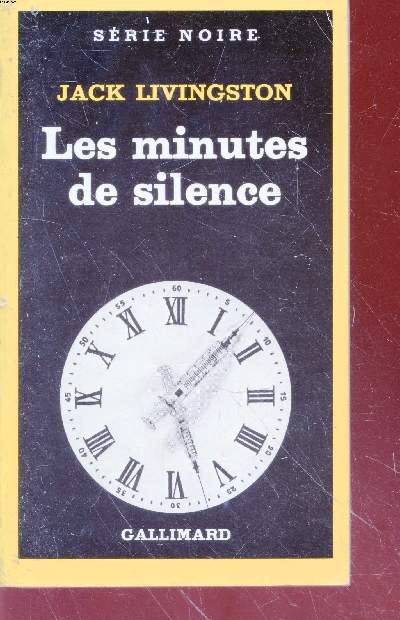 Les minutes de silence collection srie noire n1916