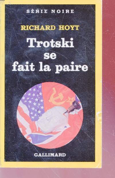 Trotski se fait la paire collection srie noire n1922