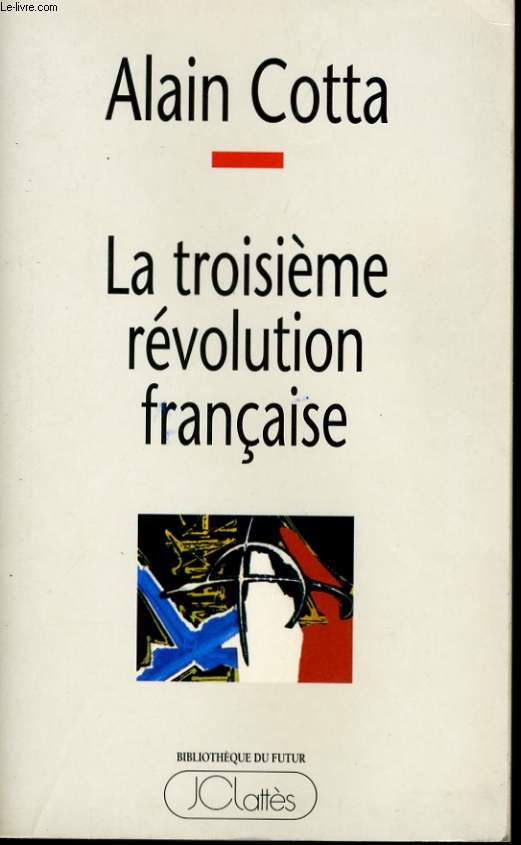 LA TROISIEME REVOLUTION FRANCAISE