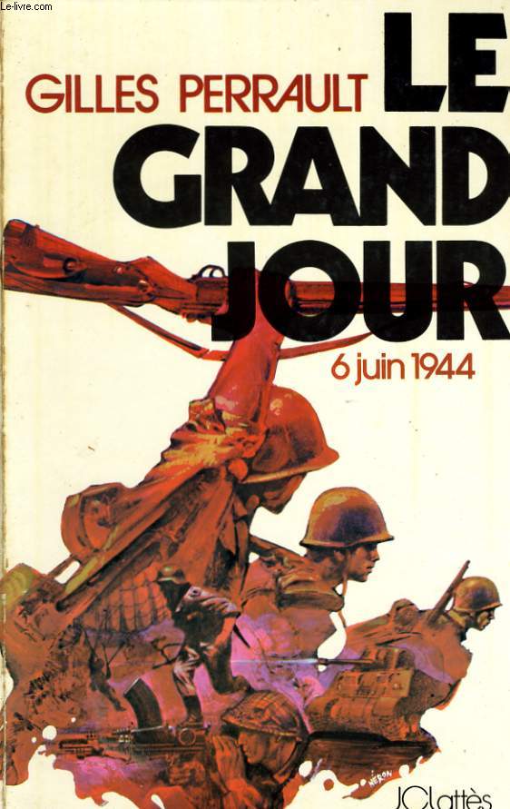 LE GRAND JOUR, 6 JUIN 1944