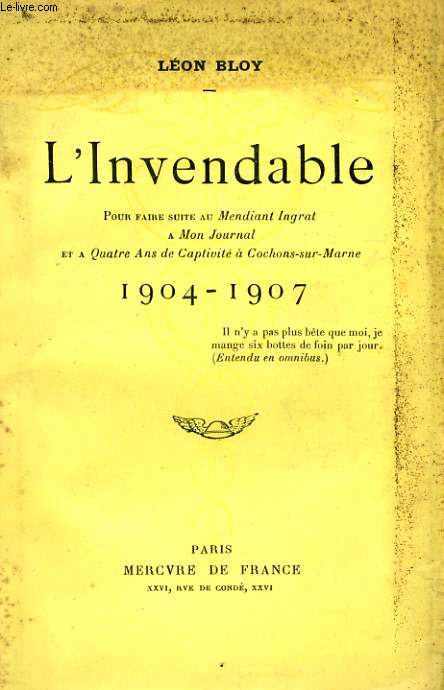 L'INVENDABLE, 1904-1907