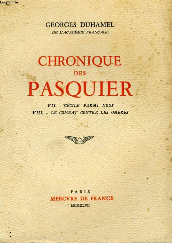 CHRONIQUE DES PASQUIER, TOME 4