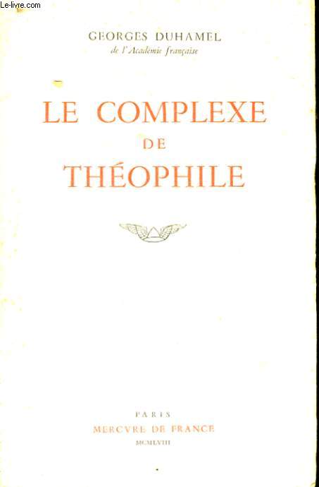 LE COMPLEXE DE THEOPHILE