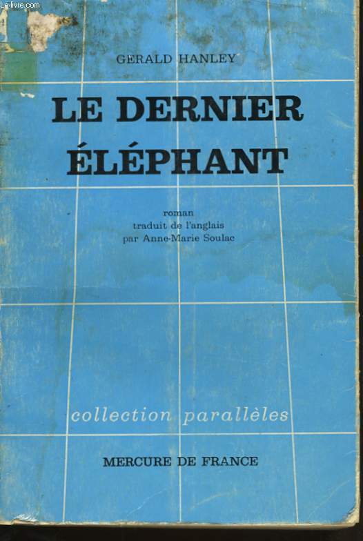 LE DERNIER ELEPHANT