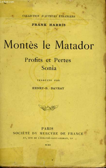 MONTES LE MATADOR, PROFITS ET PERTES, SONIA
