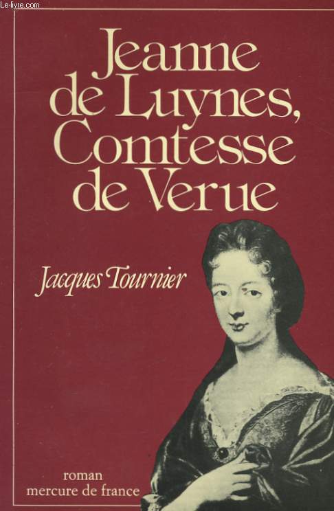 JEANNE DE LUYNES, COMTESSE DE VERUE
