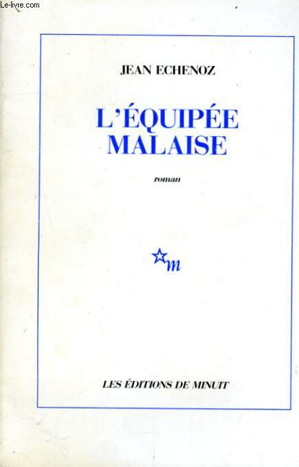 L'EQUIPEE MALAISE