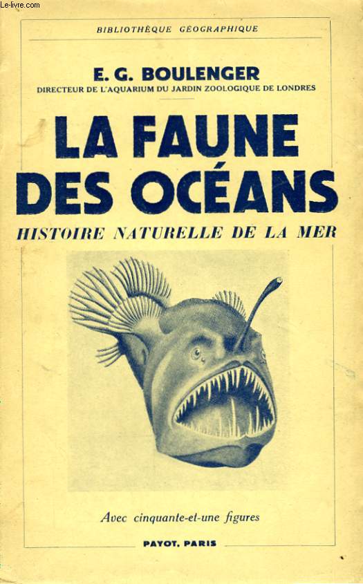 LA FAUNE DES OCEANS, HISTOIRE NATURELLE DE LA MER