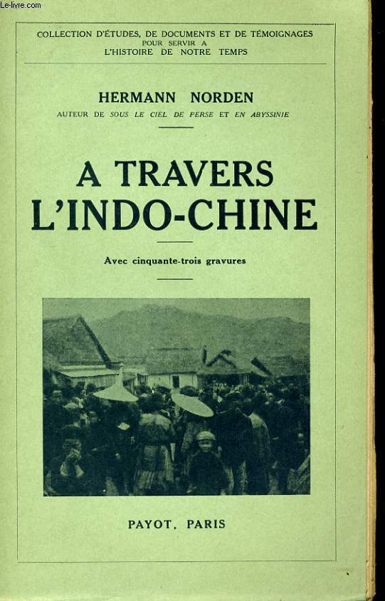 A TRAVERS L'INDO-CHINE