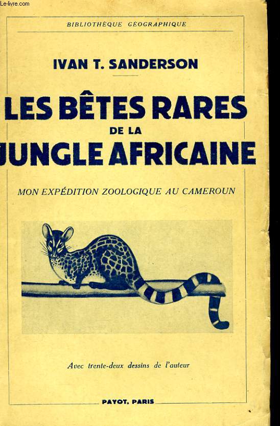 LES BETES RARES DE LA JUNGLE AFRICAINE, MON EXPEDITION ZOOLOGIQUE AU CAMEROUN