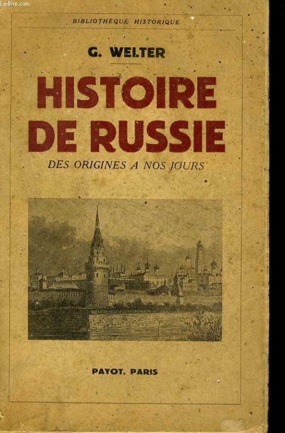 HISTOIRE DE RUSSIE, DES ORIGINES JUSQU'A 1945