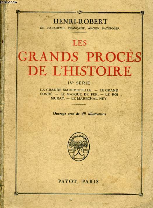 LES GRANDS PROCES DE L'HISTOIRE, 4me SERIE