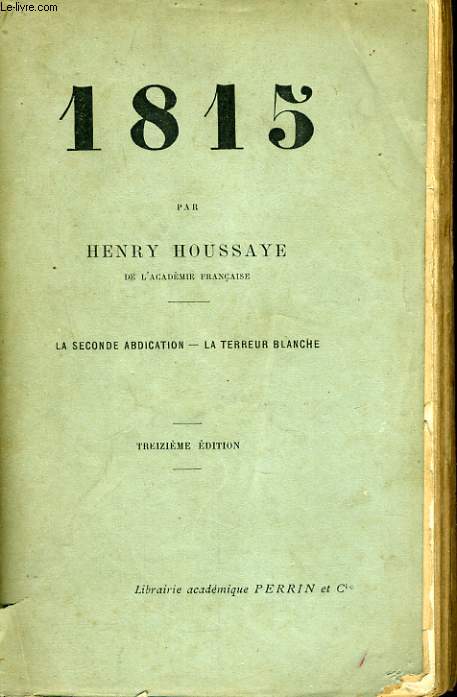 1815, LA SECONDE ABDICATION, LA TERREUR BLANCHE