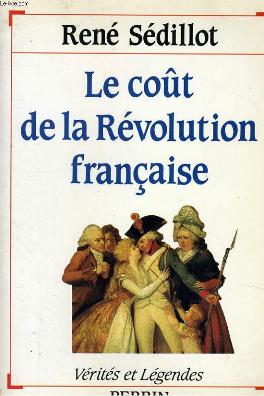 LE COUT DE LA REVOLUTION FRANCAISE