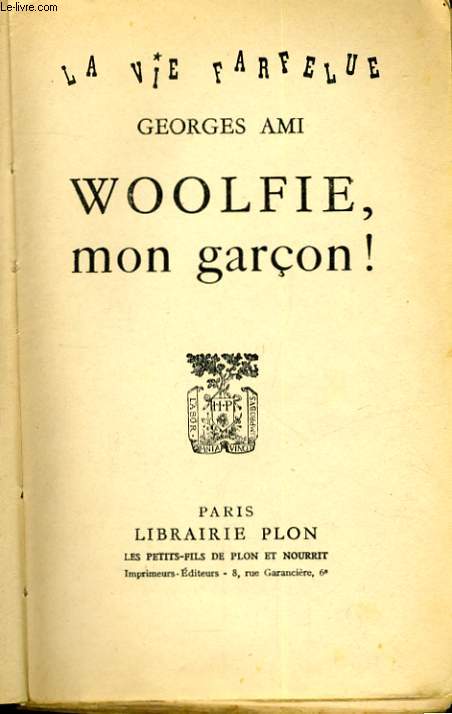 WOOLFIE, MON GARCON !
