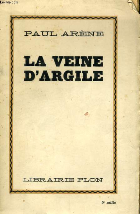 LA VEINE D'ARGILE