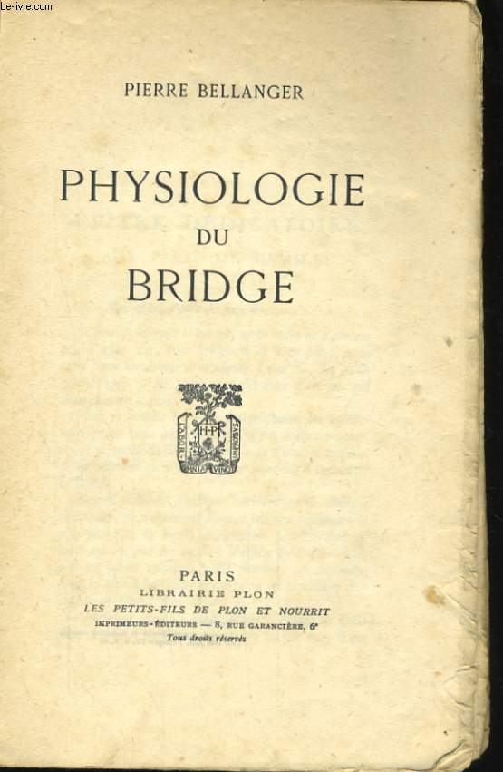 PHYSIOLOGIE DU BRIDGE