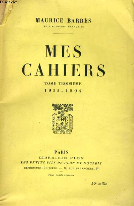 MES CAHIERS, TOME 3, 1902-1904