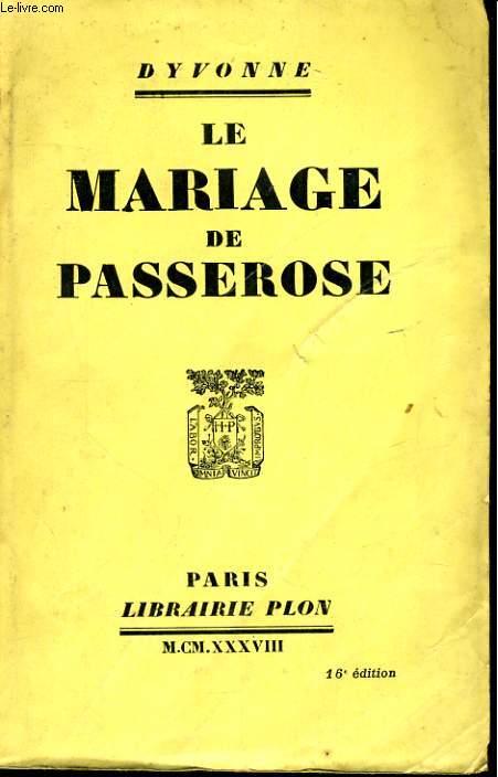 LE MARIAGE DE PASSEROSE