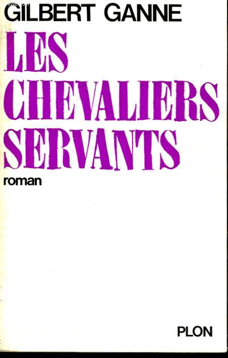 LES CHEVALIERS SERVANTS