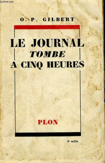 LE JOURNAL TOMBE A CINQ HEURES