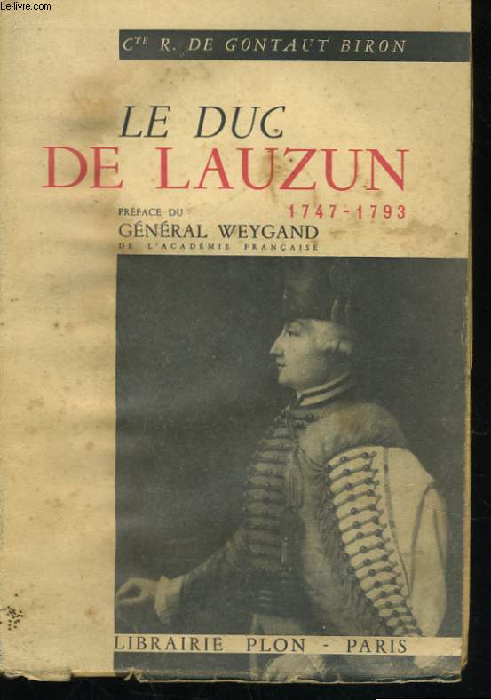 LE DUC DE LAUZUN, 1747-1793
