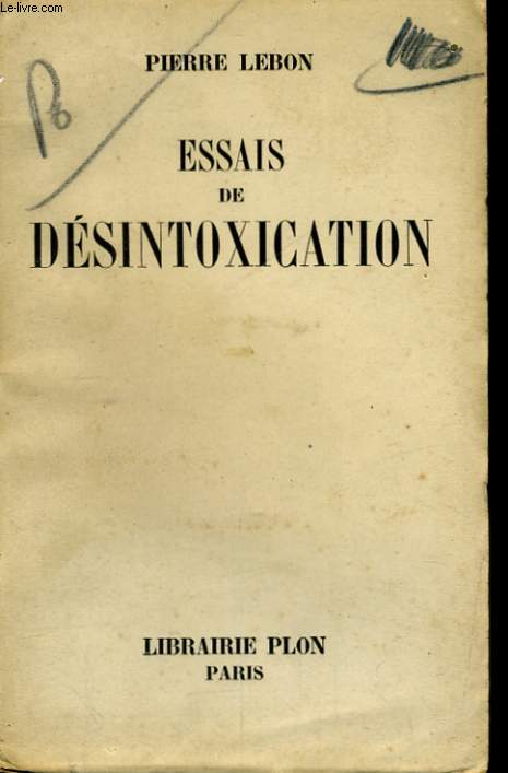 ESSAIS DE DESINTOXICATION