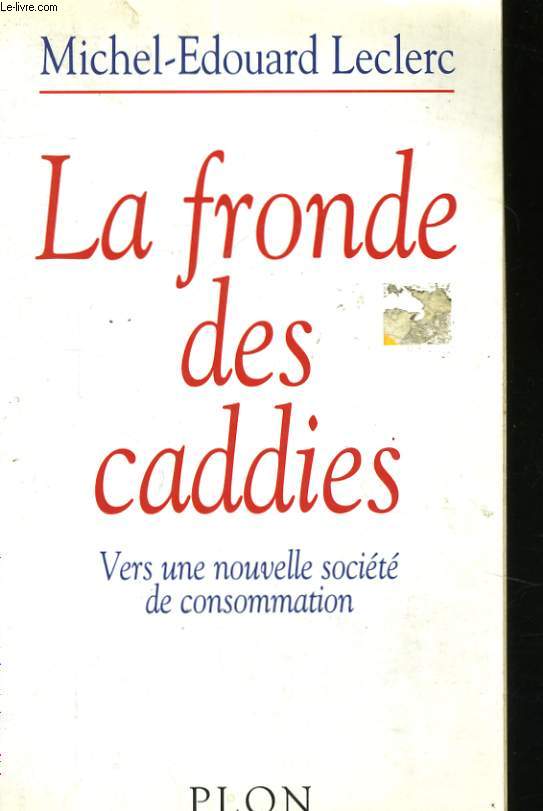 LA FRONDE DES CADDIES, VERS UNE NOUVELLE SOCIETE DE CONSOMMATION
