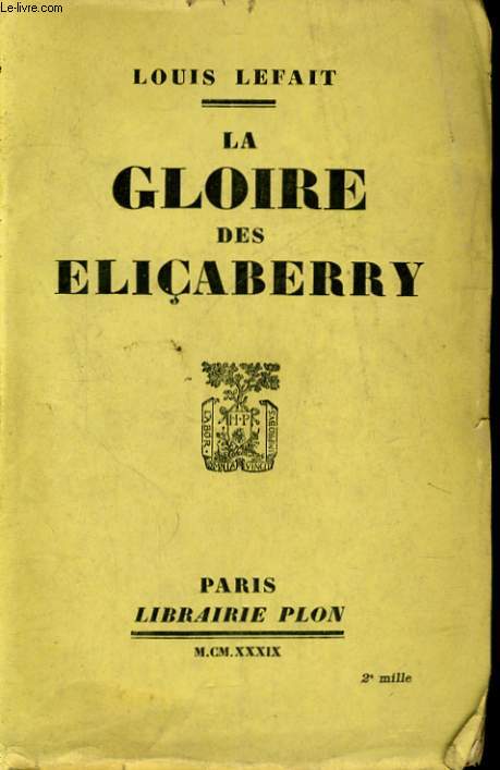 LA GLOIRE DES ELICABERRY