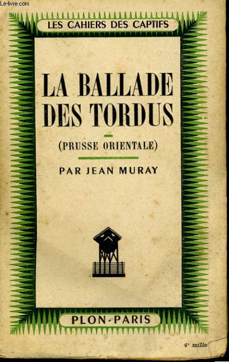 LA BALLADE DES TORDUS (PRUSSE ORIENTALE)