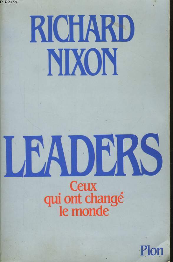 LEADERS, CEUX QUI ONT CHANGE LE MONDE
