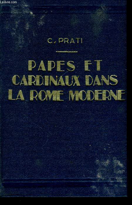 PAPES ET CARDINAUX DANS LA ROME MODERNE