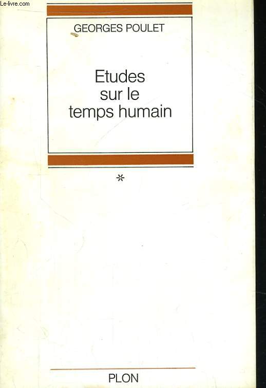 ETUDES SUR LE TEMPS HUMAIN