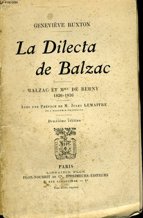 LA DILECTA DE BALZAC, BALZAC ET MME DE BERNY, 1820-1836