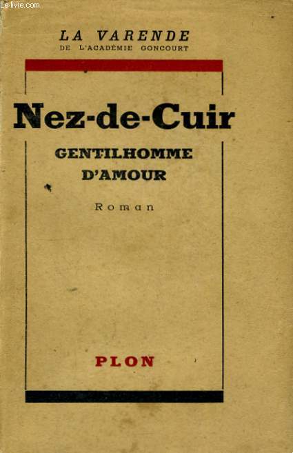 NEZ-DE-CUIR, GENTILHOMME D'AMOUR