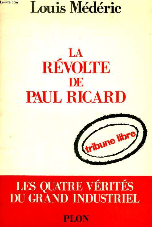 LA REVOLTE DE PAUL RICARD