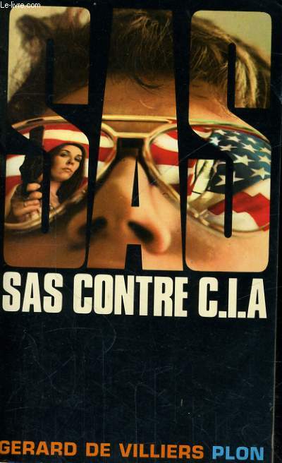 SAS CONTRE C.I.A.