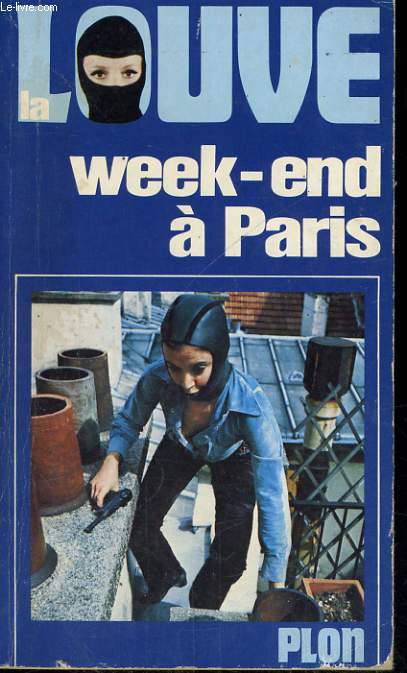 LA LOUVE - WEEK-END A PARIS